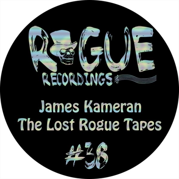 James Kameran - The Lost Rogue Tapes [RR038]